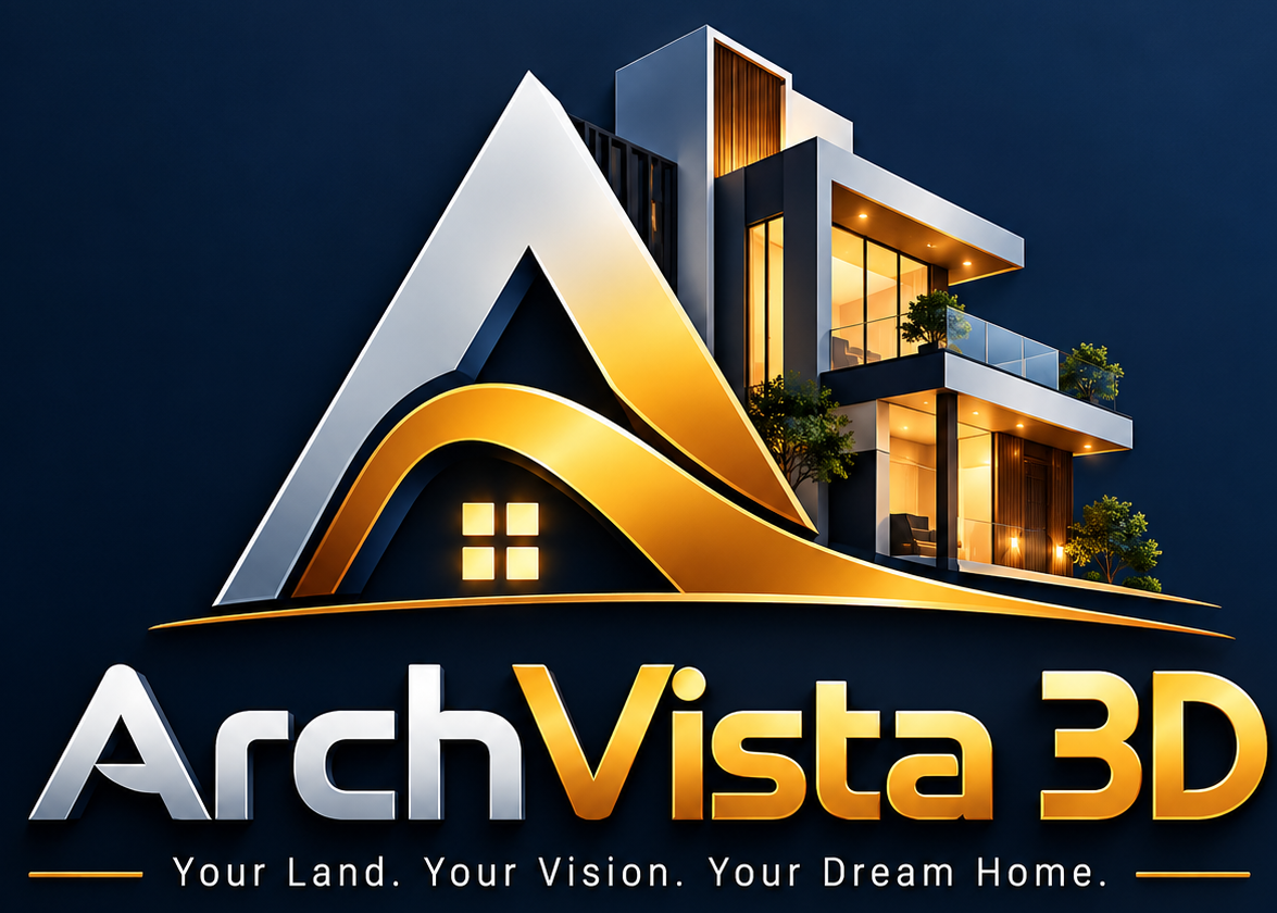 ArchVista 3D · Your Land. Your Vision. Your Dream Home.